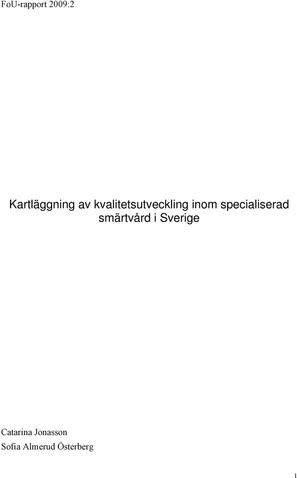 specialiserad smärtvård i Sverige