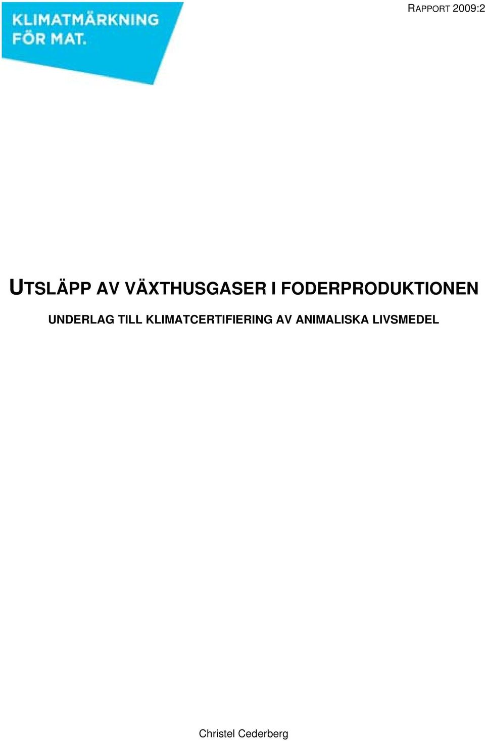 UNDERLAG TILL KLIMATCERTIFIERING