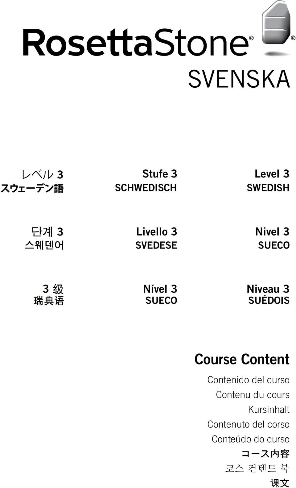 Niveau 3 SUÉDOIS Course Content Contenido del curso Contenu du