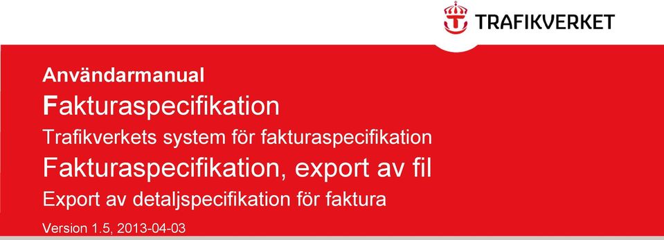 Fakturaspecifikation, export av fil Export av