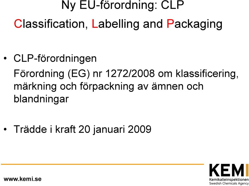 1272/2008 om klassificering, märkning och förpackning