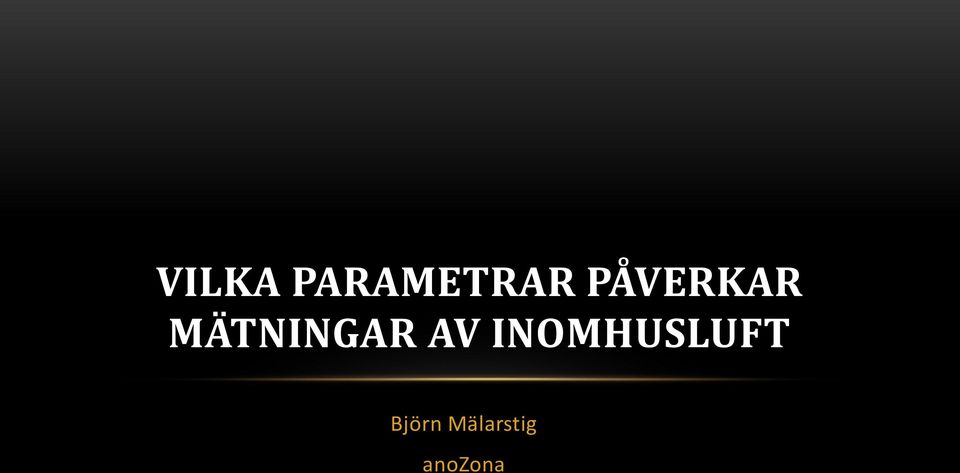 AV INOMHUSLUFT