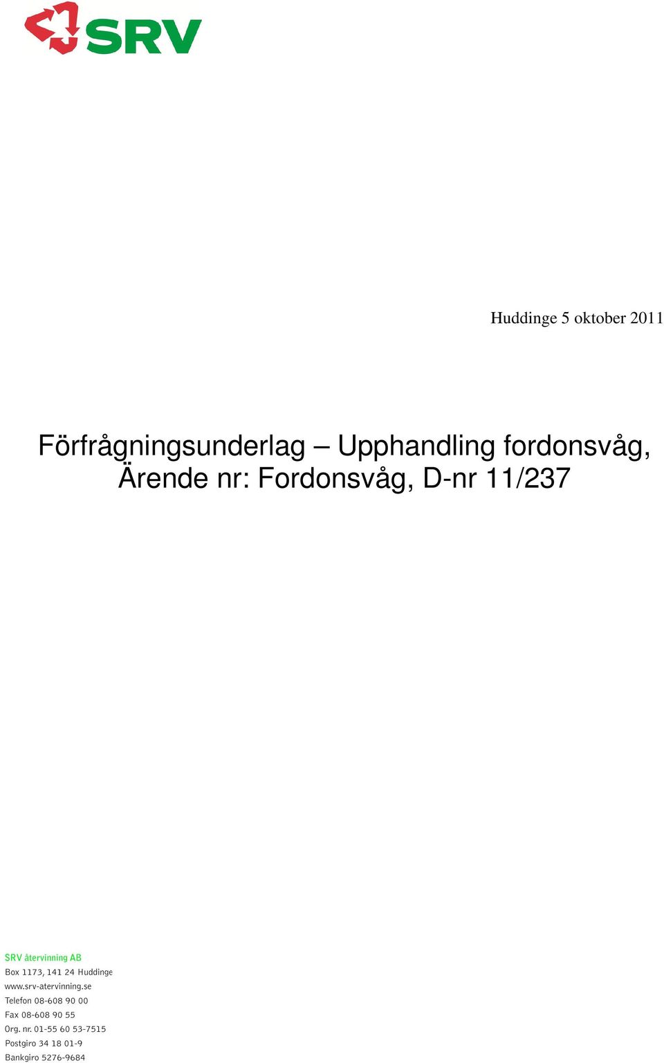 Upphandling fordonsvåg,