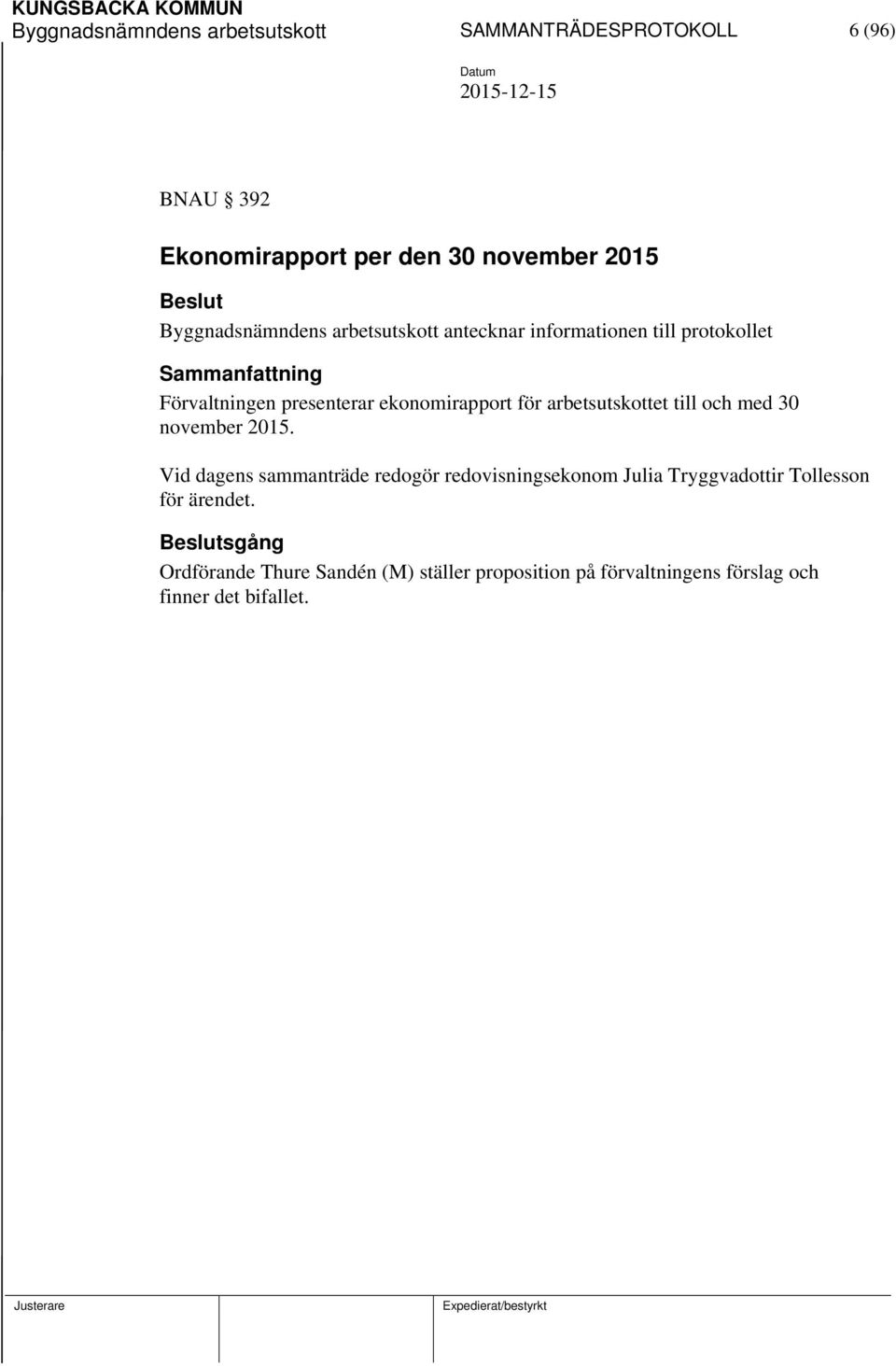 ekonomirapport för arbetsutskottet till och med 30 november 2015.