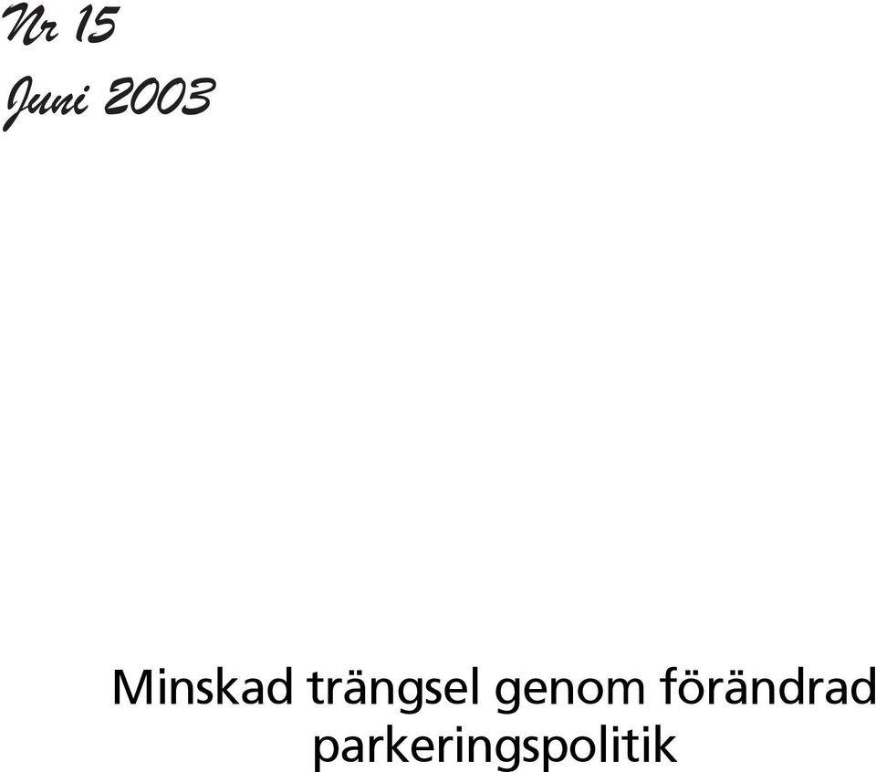 genom förändrad
