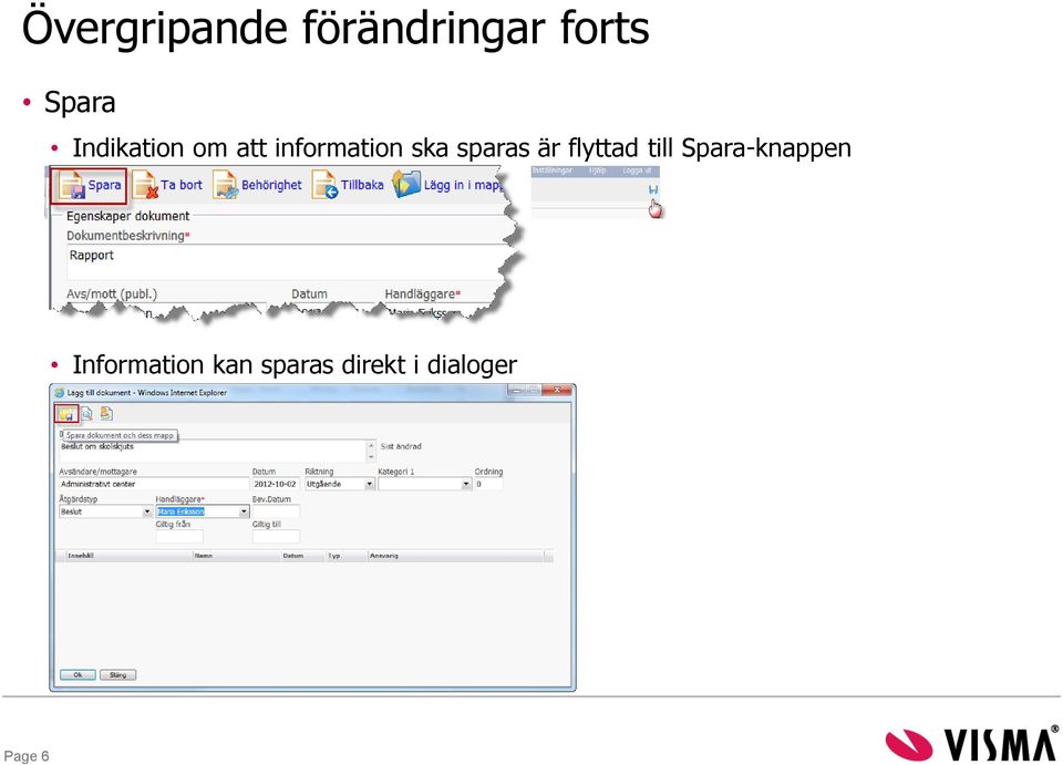 sparas är flyttad till Spara-knappen