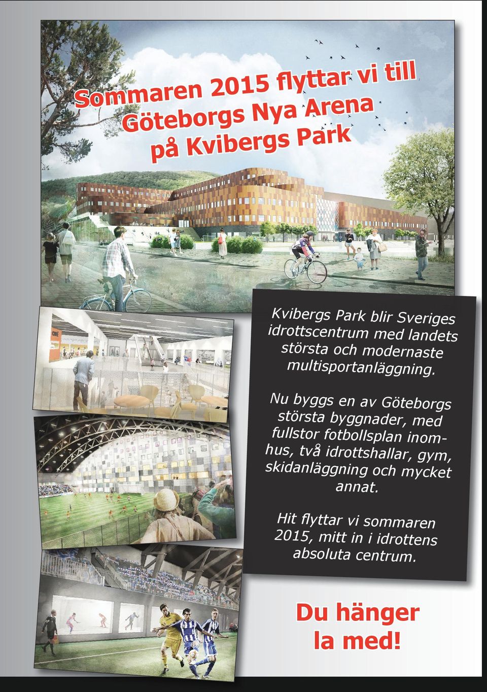 Nu byggs en av Göteborgs största byggnader, med fullstor fotbollsplan inomhus, två idrottshallar, gym,