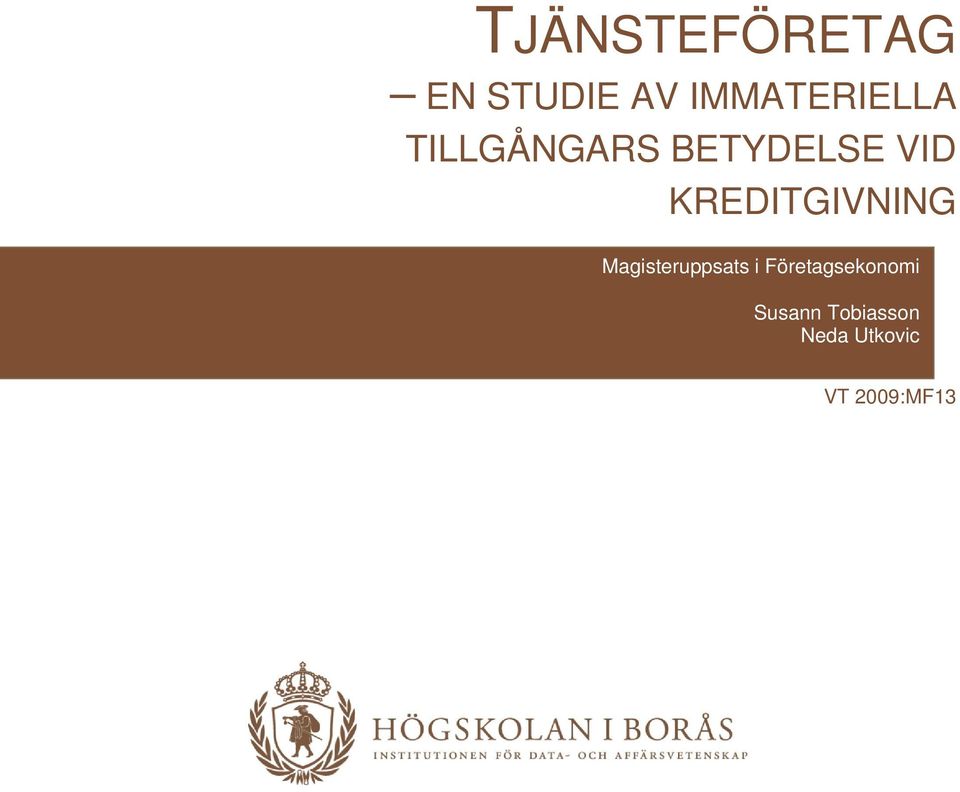 KREDITGIVNING Magisteruppsats i