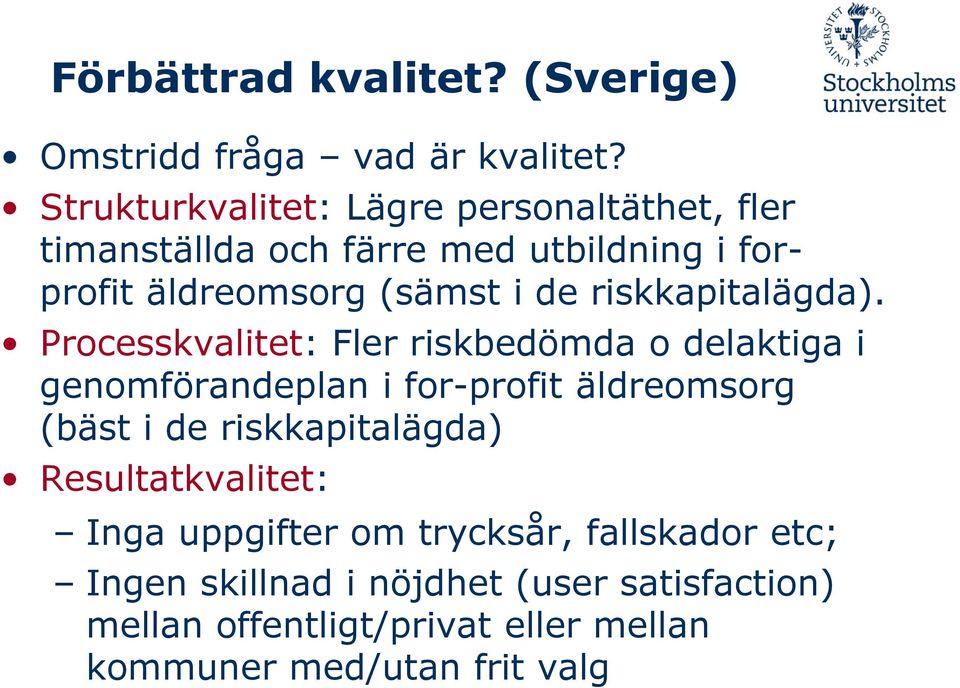 riskkapitalägda).