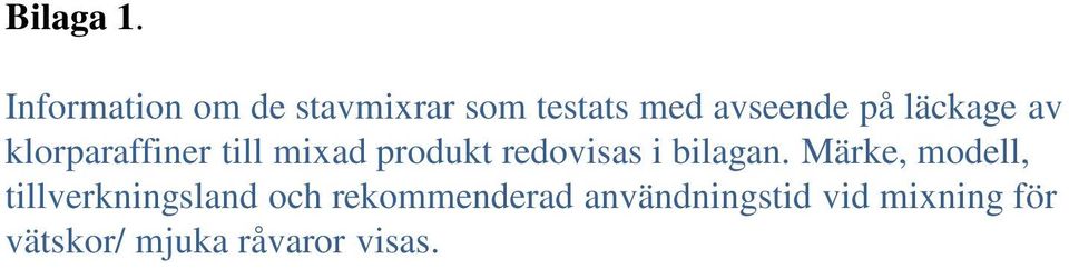 läckage av klorparaffiner till mixad produkt redovisas i