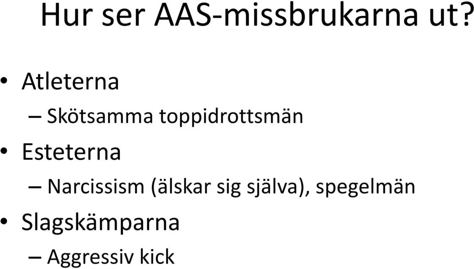 Esteterna Narcissism (älskar sig