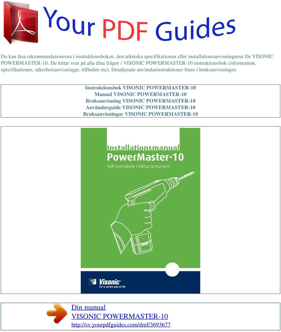 Du hittar svar på alla dina frågor i instruktionsbok (information, specifikationer,