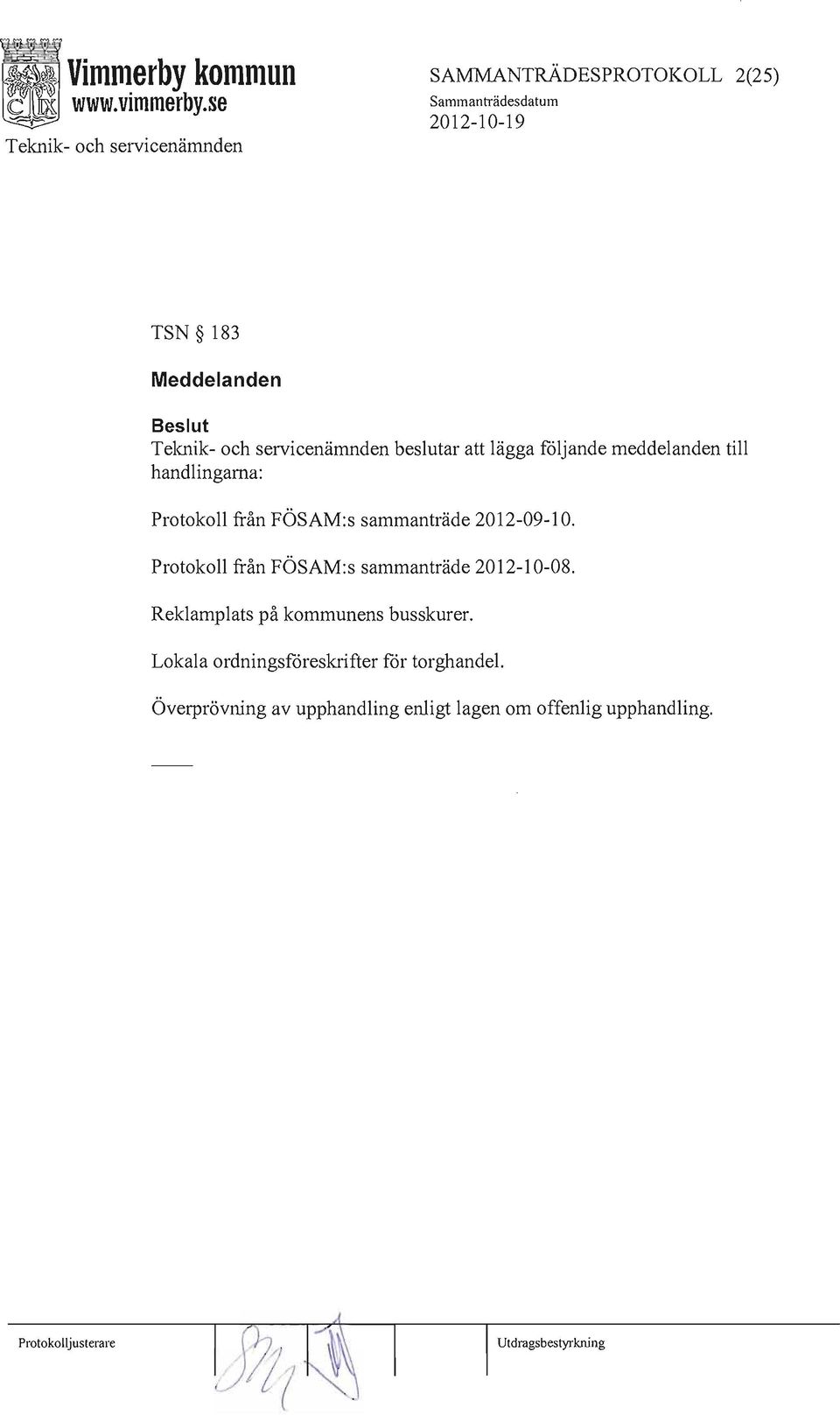 meddelanden till handlingarna: Protokoll från FÖSAM:s sammanträde 2012-09-10.