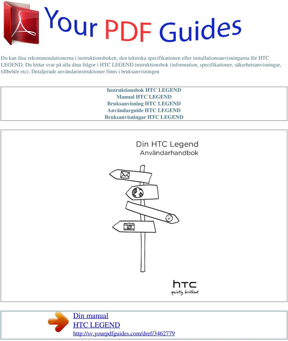 Du hittar svar på alla dina frågor i HTC LEGEND instruktionsbok (information, specifikationer, säkerhetsanvisningar, tillbehör