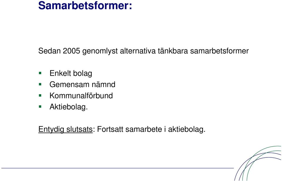 bolag Gemensam nämnd Kommunalförbund