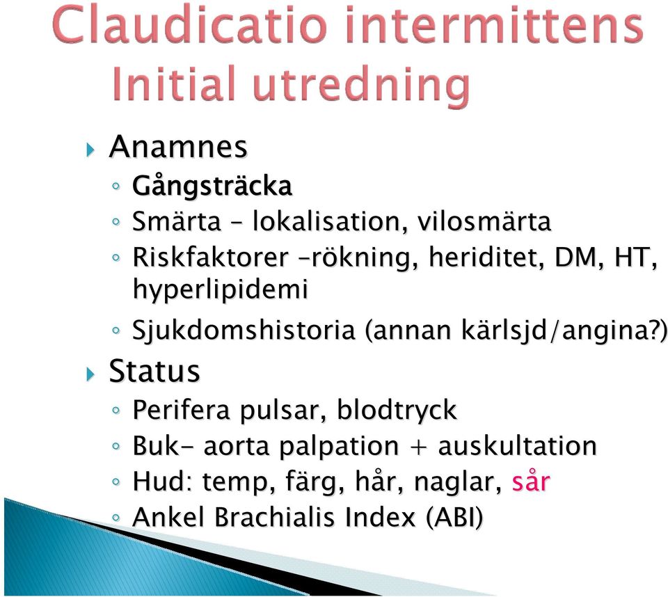 kärlsjd/angina?