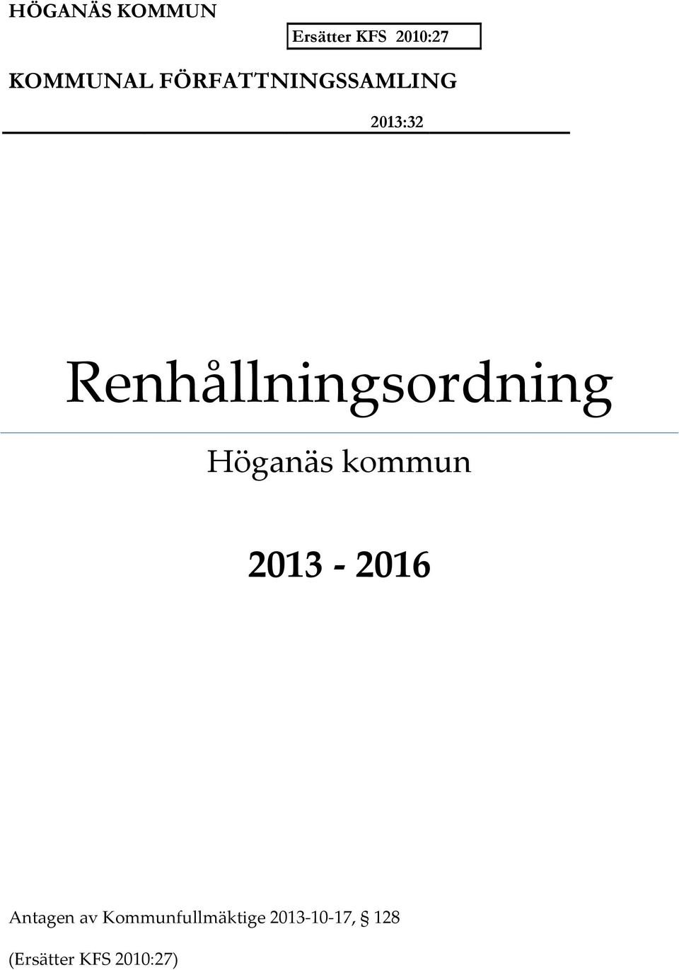 Renhållningsordning Höganäs kommun 2013-2016