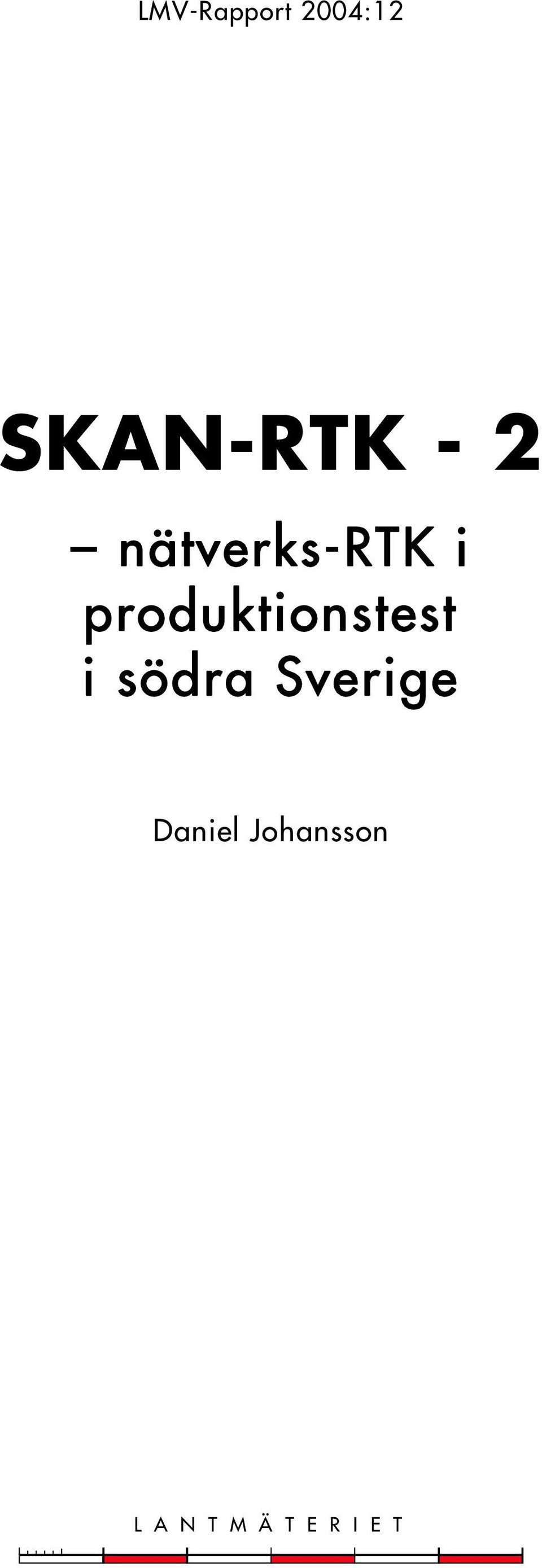 produktionstest i södra