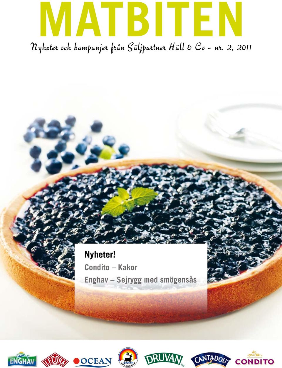 2, 2011 Nyheter!