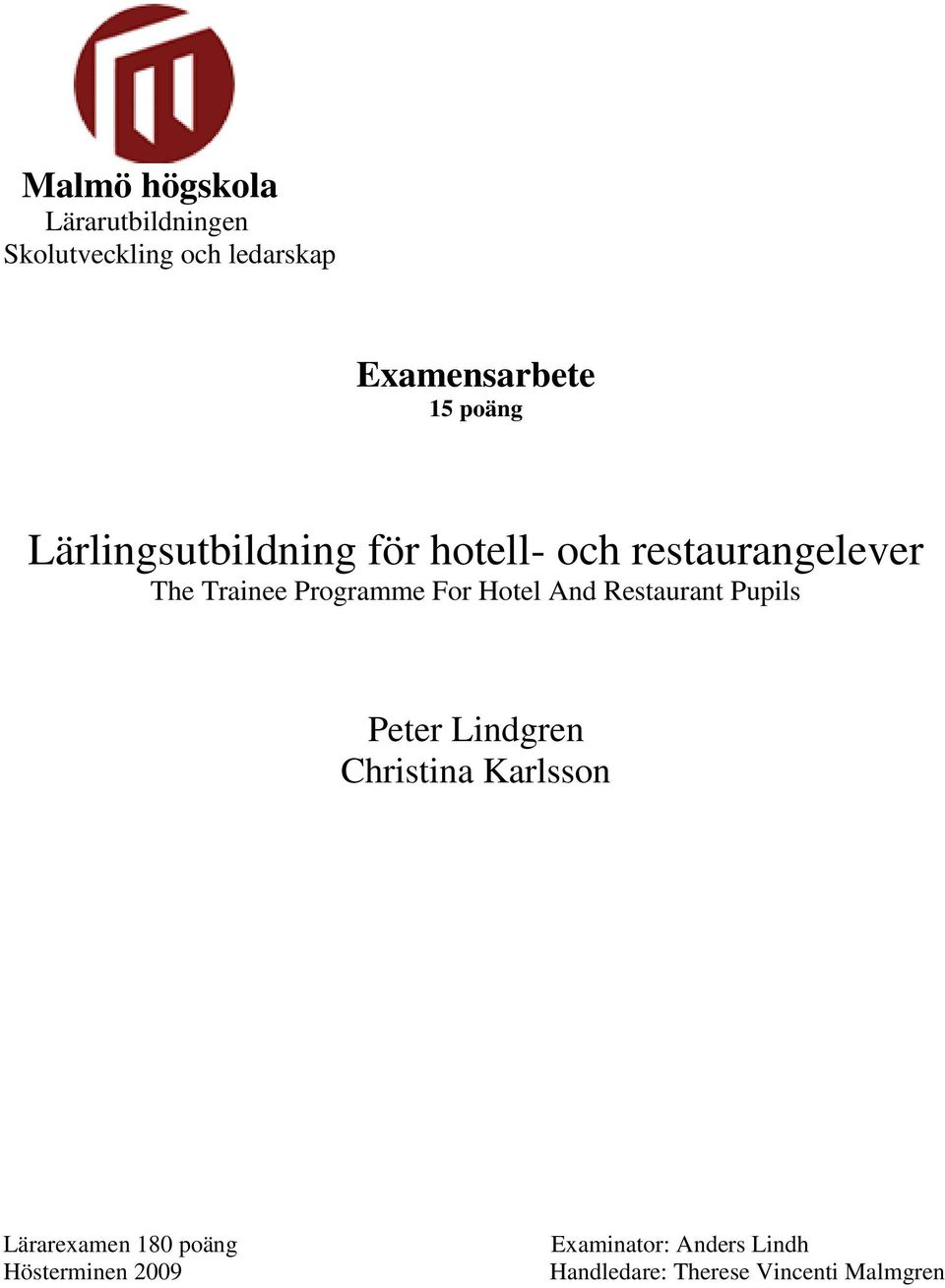 For Hotel And Restaurant Pupils Peter Lindgren Christina Karlsson Lärarexamen 180