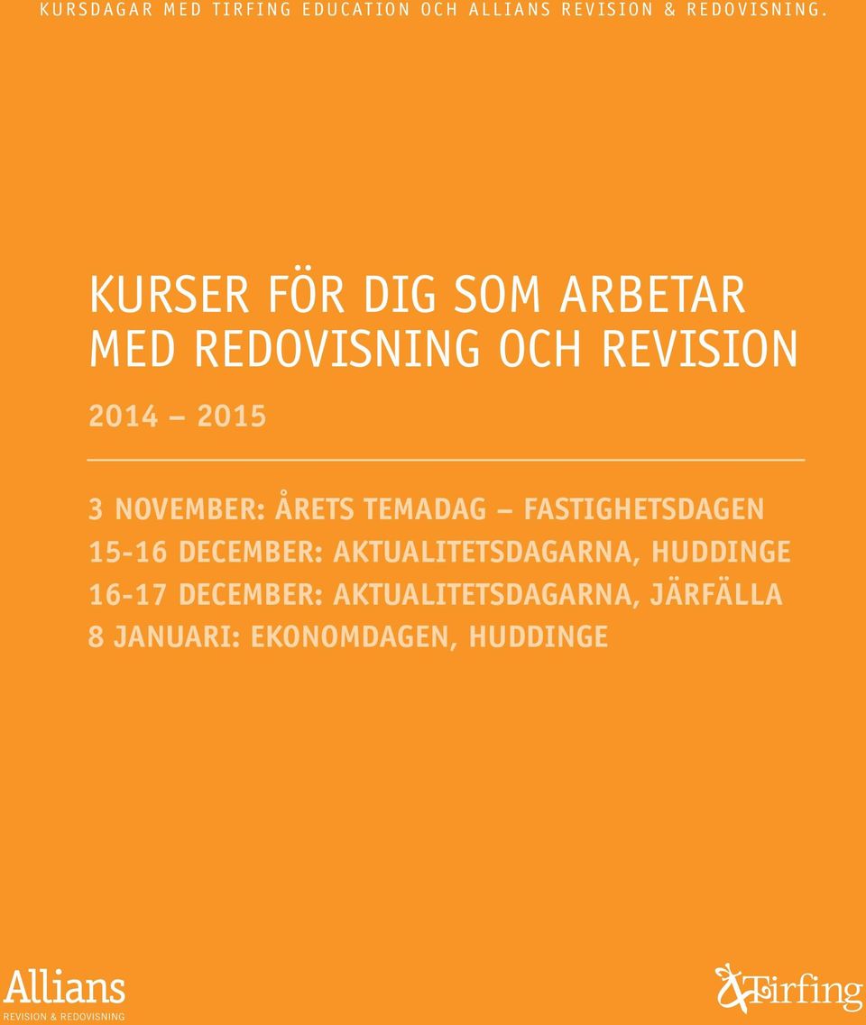 NOVEMBER: ÅRETS TEMADAG FASTIGHETSDAGEN 15-16 DECEMBER: