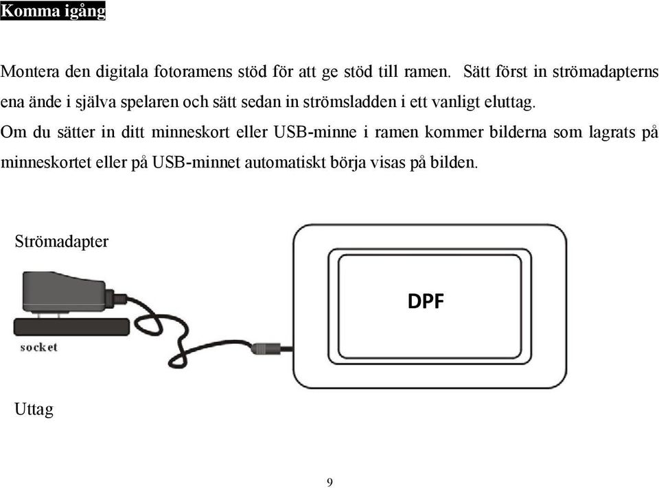 ett vanligt eluttag.