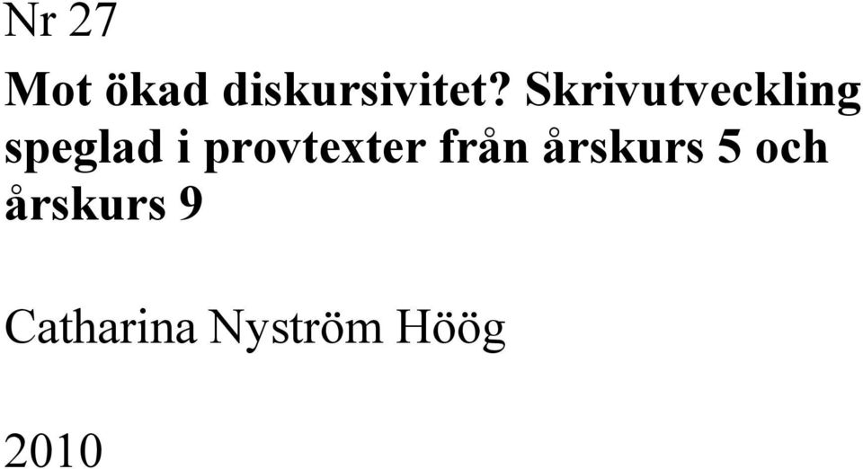 provtexter från årskurs 5 och