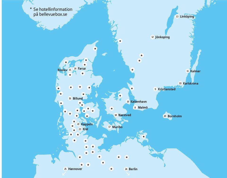 Hannover 22 Kappeln 23 Kiel 18 Næstved 17 Maribo 19