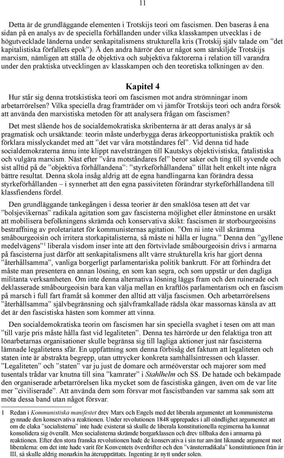 kapitalistiska förfallets epok ).