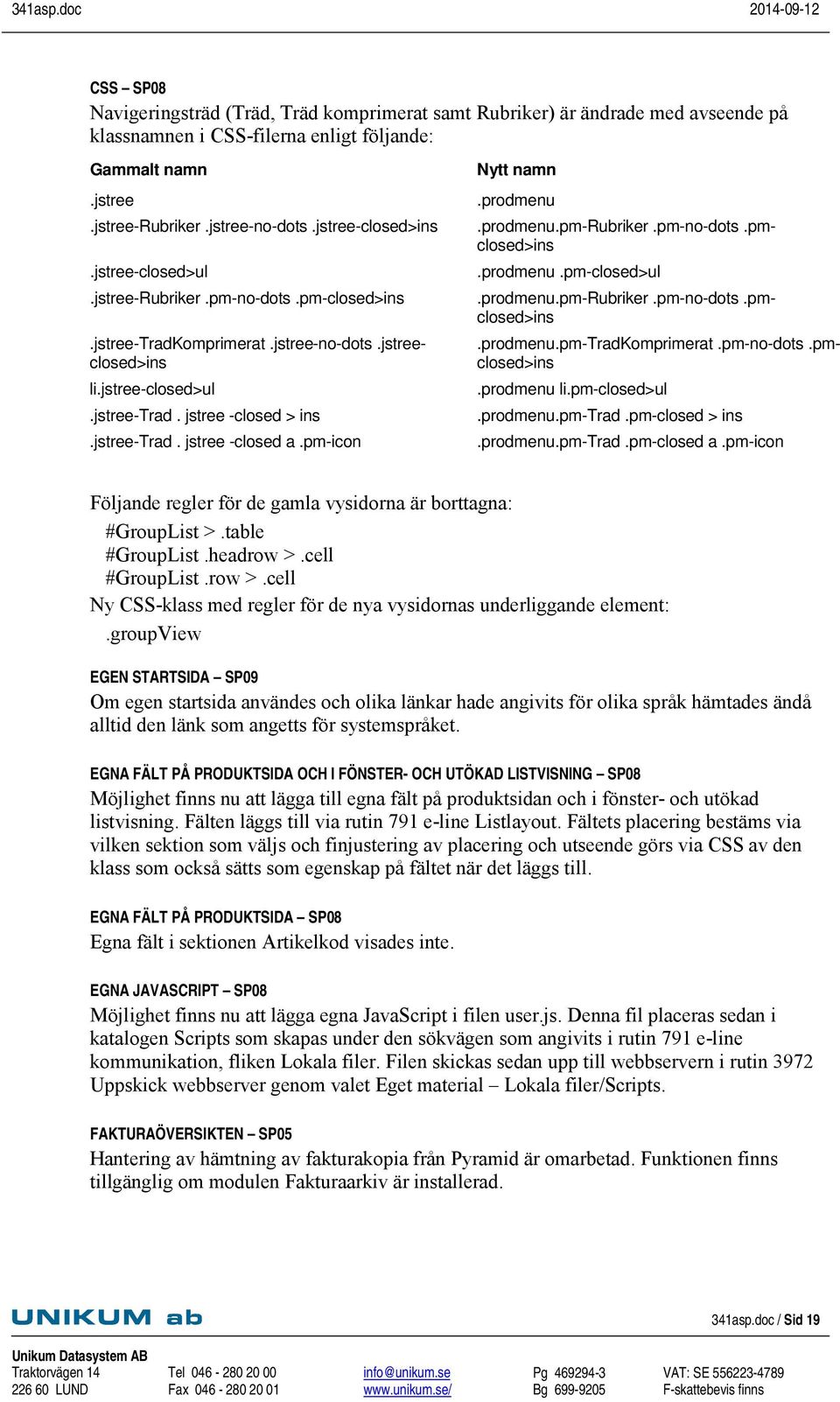 pm-icon Nytt namn.prodmenu.prodmenu.pm-rubriker.pm-no-dots.pmclosed>ins.prodmenu.pm-closed>ul.prodmenu.pm-rubriker.pm-no-dots.pmclosed>ins.prodmenu.pm-tradkomprimerat.pm-no-dots.pmclosed>ins.prodmenu li.