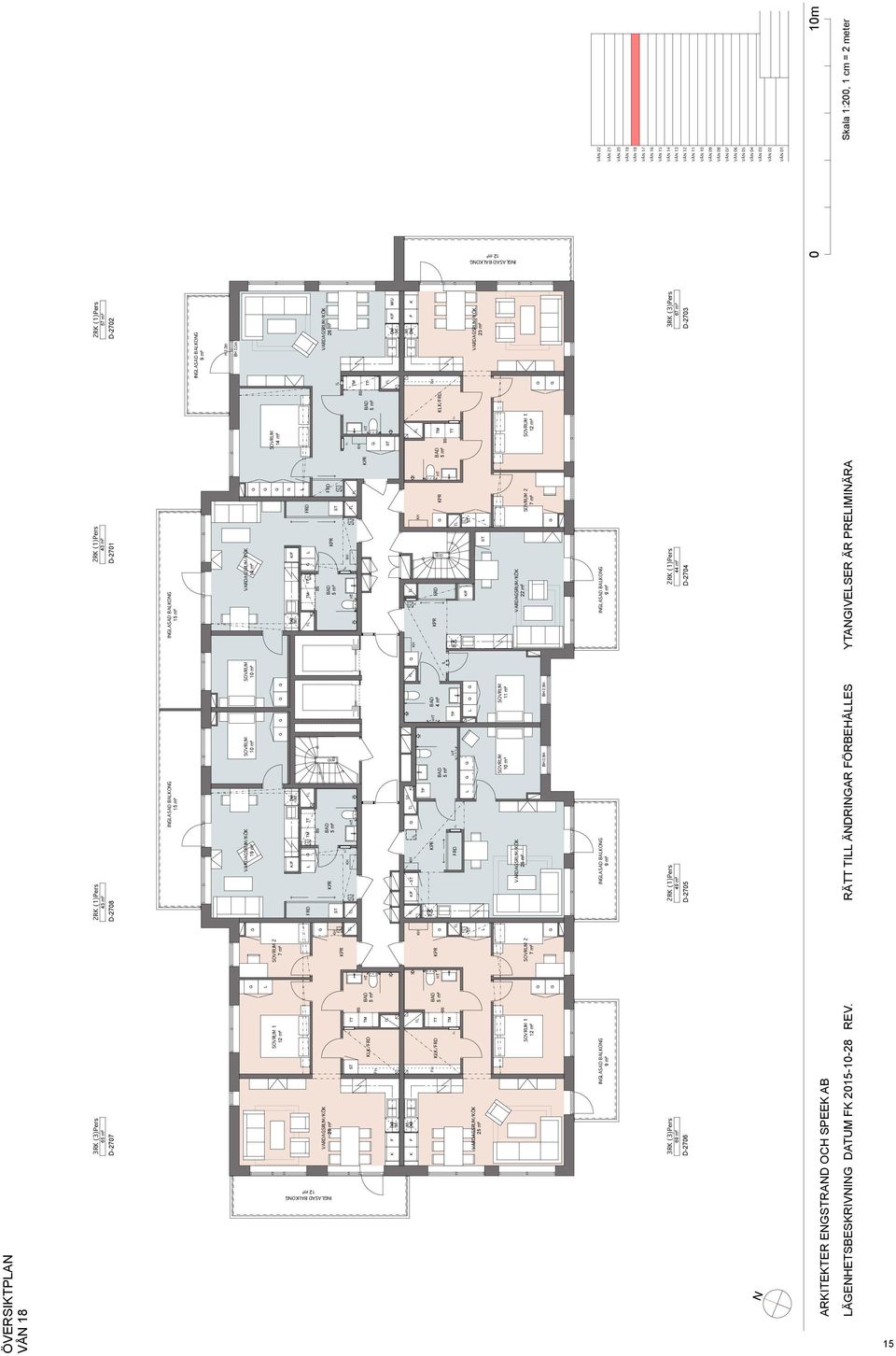 VARDASRUM/Ö 26 m² RD VARDASRUM/Ö 2 IASAD BAO T T T T RD SP T T VARDASRUM/Ö 2 ARITETER ERAD OCH SPEE AB ÄEHETSBESRIVI DATUM 2015-10-28 REV.