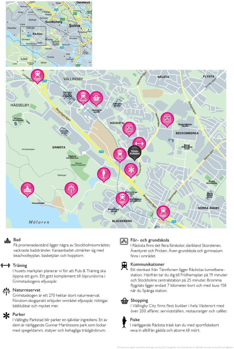 Kungshatt johannelund 275 Huvudsta Bromma Stockholm- Bromma flygplats Ulvsunda 279 Åkeshov Sätra Nockeby Bergslagsvägen Björnho.