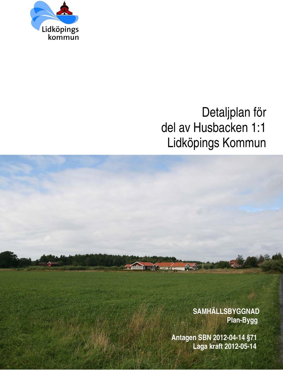 SAMHÄLLSBYGGNAD Plan-Bygg