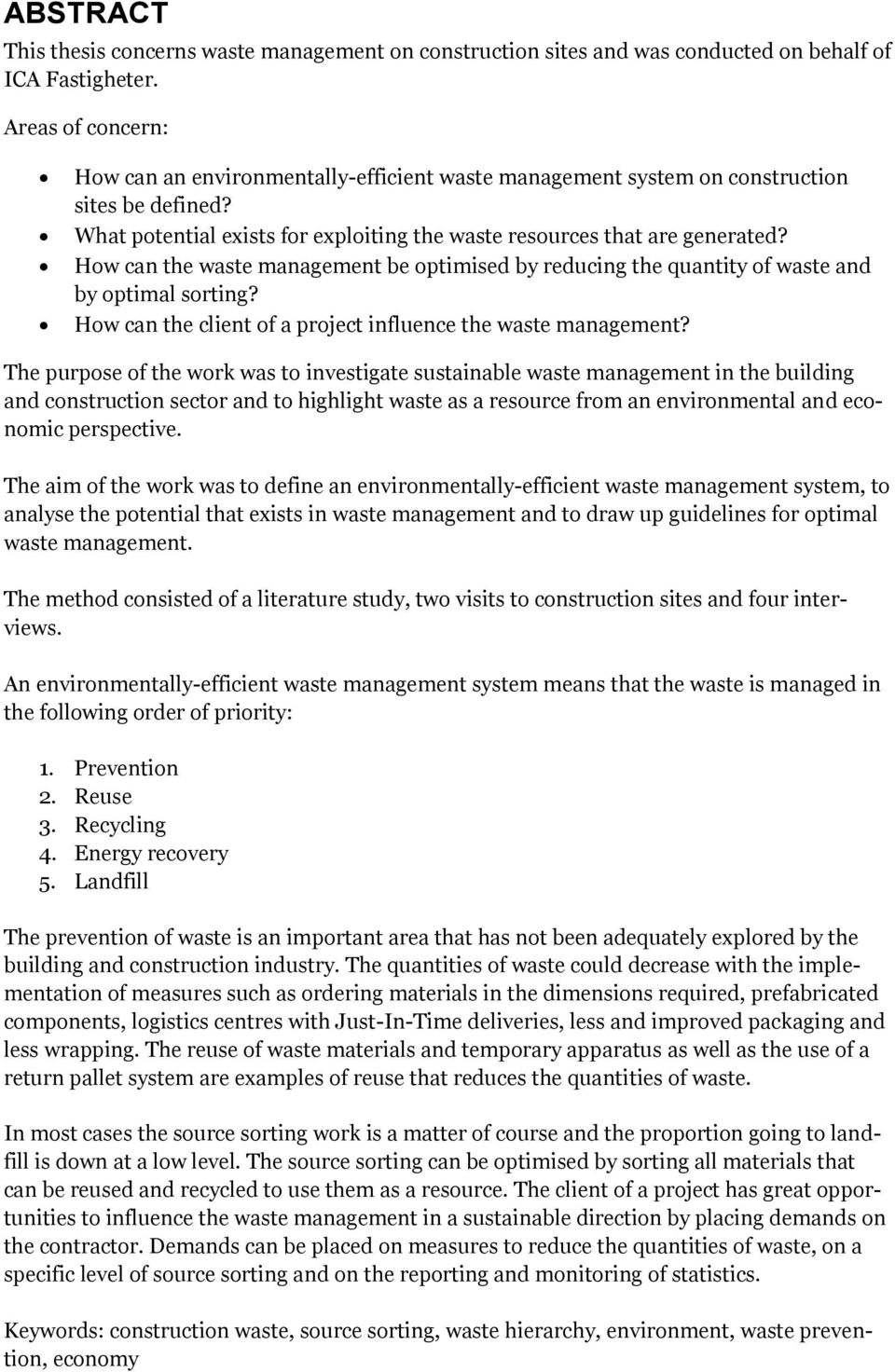 How can the waste management be optimised by reducing the quantity of waste and by optimal sorting? How can the client of a project influence the waste management?