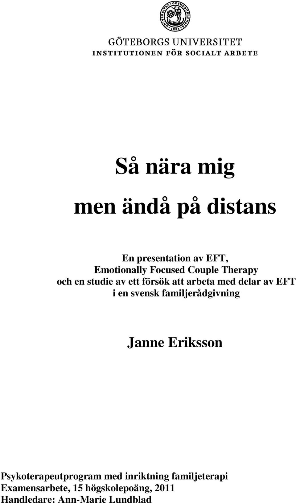 svensk familjerådgivning Janne Eriksson Psykoterapeutprogram med inriktning