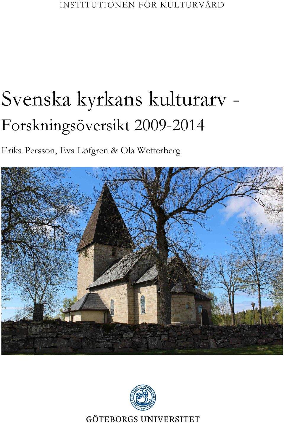 Forskningsöversikt 2009-2014