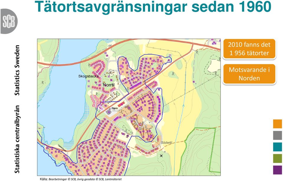 Motsvarande i Norden Källa: