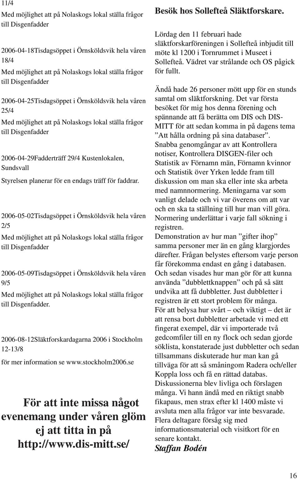 en endags träff för faddrar.
