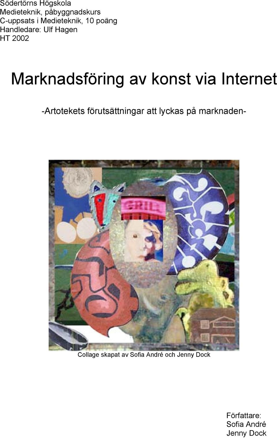 Marknadsföring av konst via Internet -Artotekets