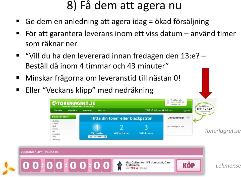 levererad innan fredagen den 13:e?