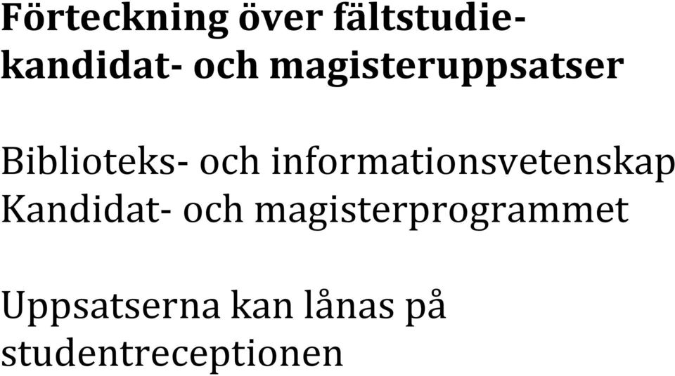 informationsvetenskap Kandidat- och