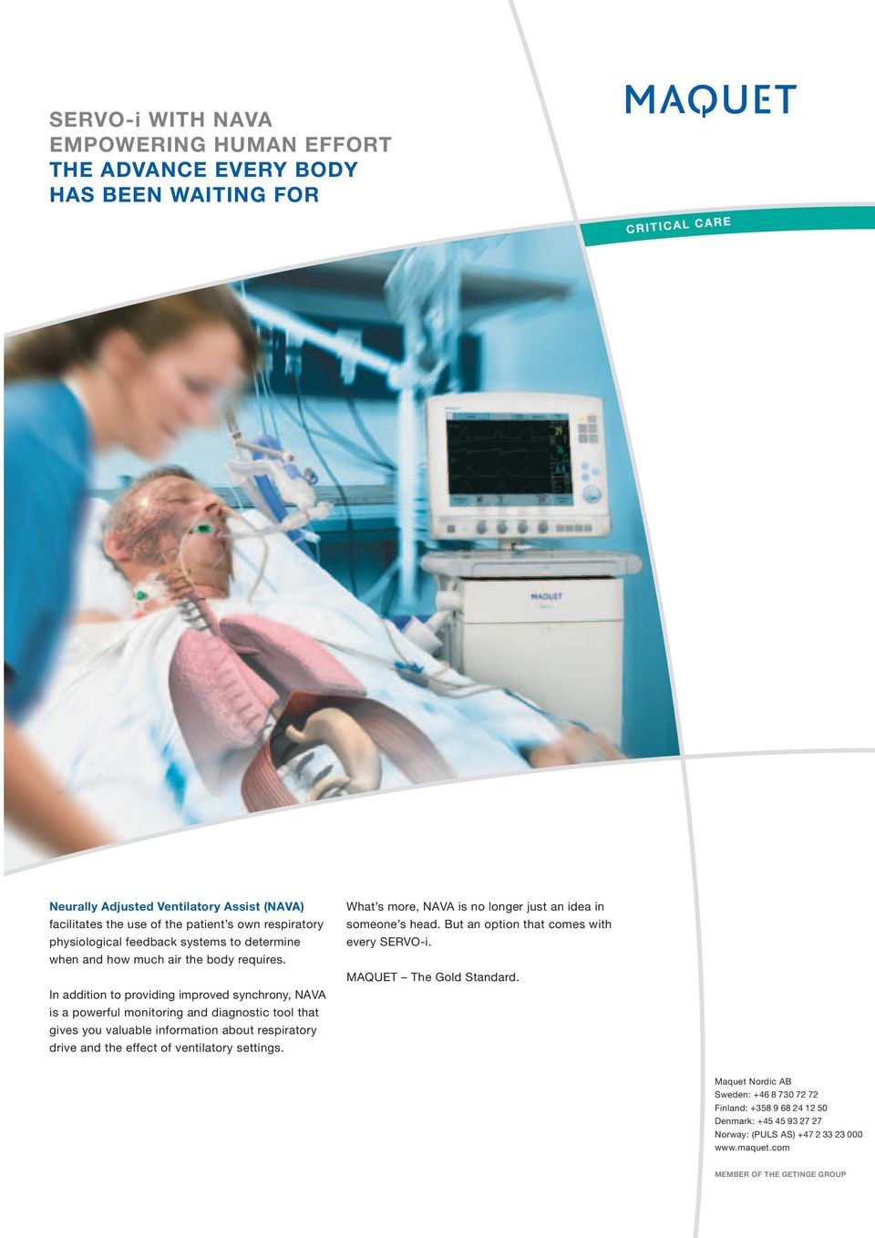 determine SERVO-i. when and how much air the body requires.