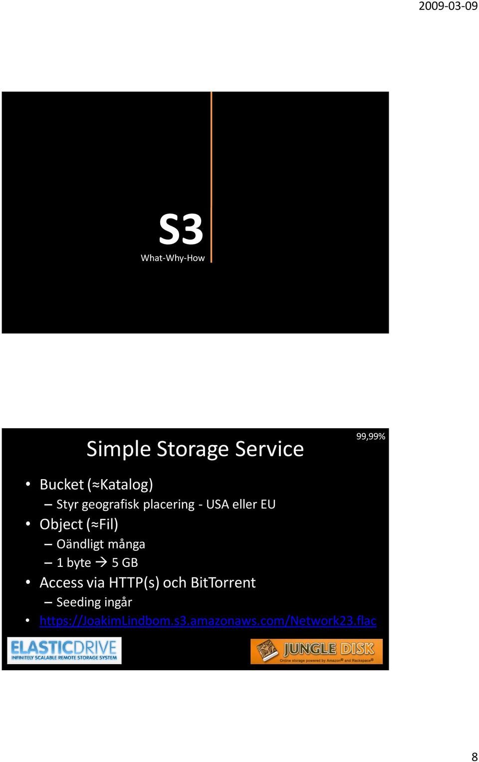 Fil) Oändligt många 1 byte 5 GB Access via HTTP(s) och