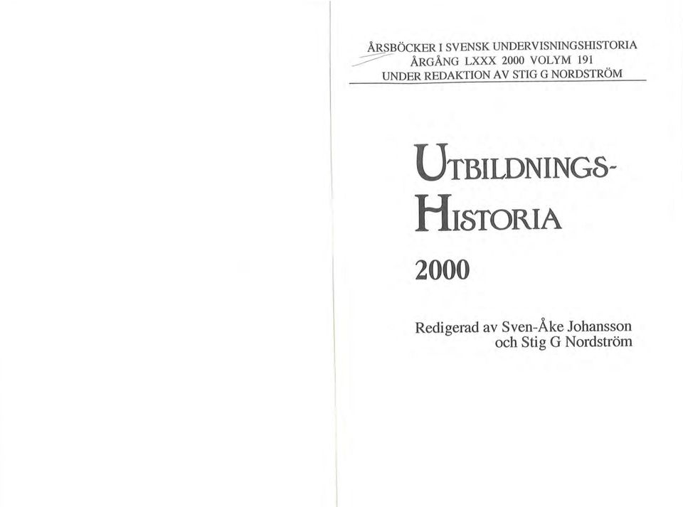 STIG G NORDSTRÖM UTBILDNINGS HISTORIA 2000