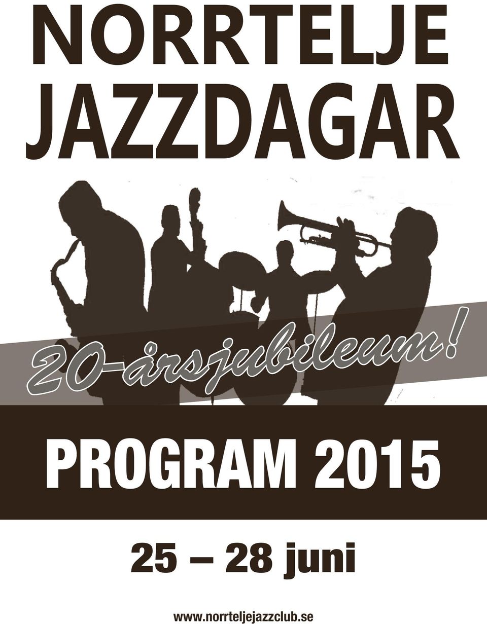 PROGRAM 2015 25 28 juni www.