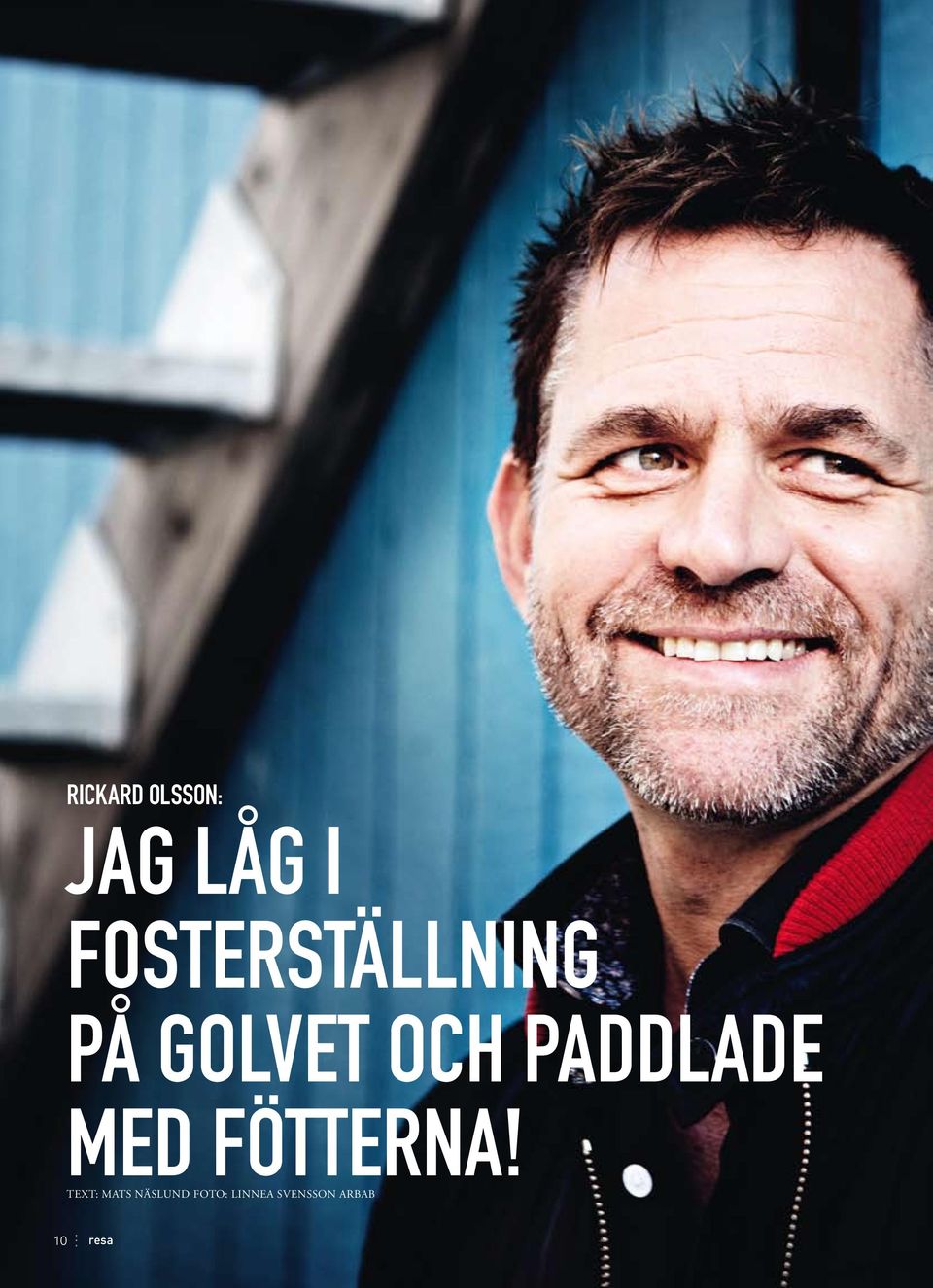 paddlade med fötterna!