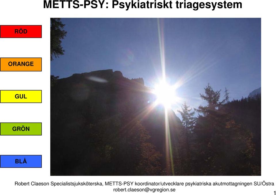 Specialistsjuksköterska, METTS-PSY