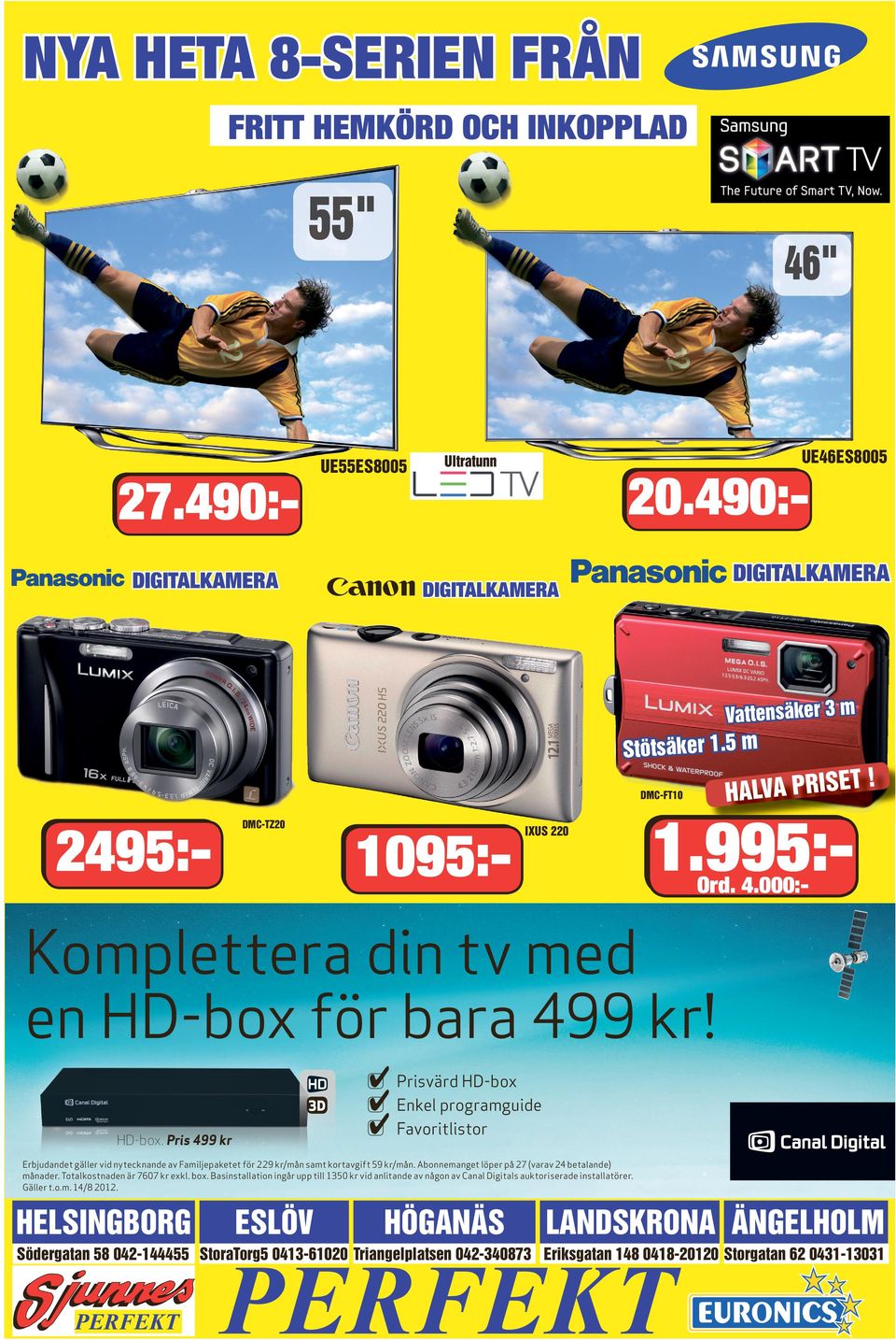 Pris 499 kr Prisvärd HD-box Enkel programguide Favoritlistor Erbjudandet gäller vid nytecknande av Familjepaketet för 229 kr/mån samt kortavgift 59 kr/mån.