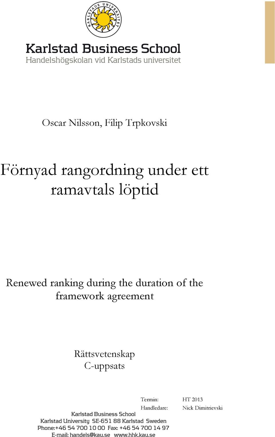 the duration of the framework agreement