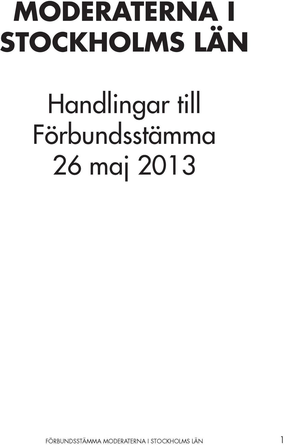 Förbundsstämma 26 maj 2013